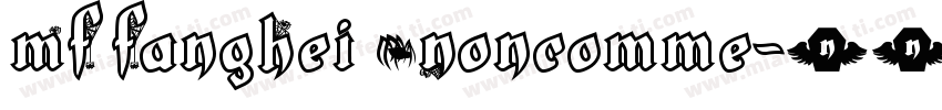 MF FangHei (Noncomme字体转换